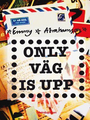cover image of Only väg is upp